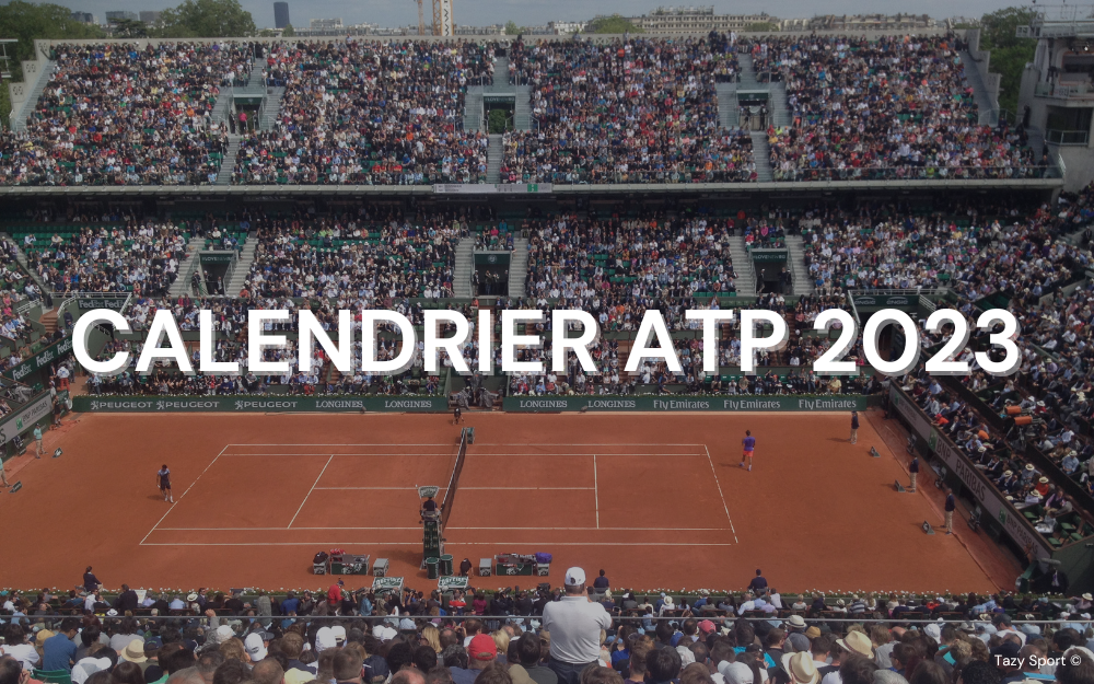 Calendrier ATP : tournois masculins 2023 – Tennis – Tazy Sport